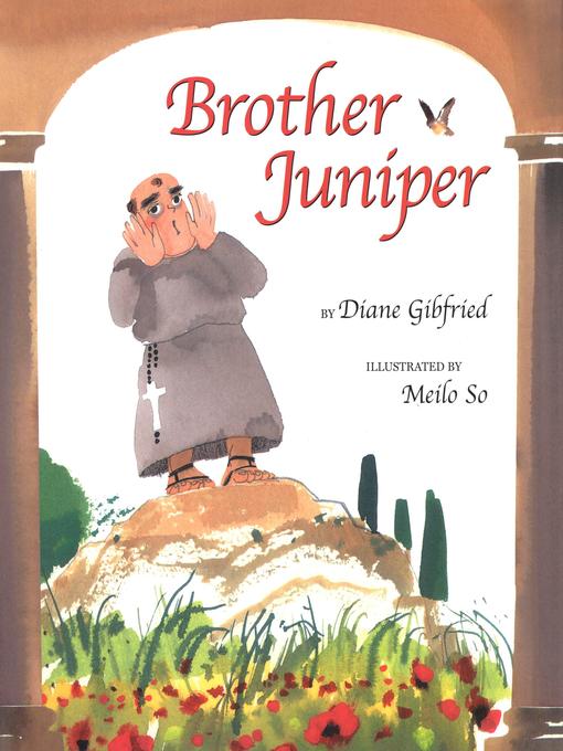 Title details for Brother Juniper by Diane Gibfried - Available